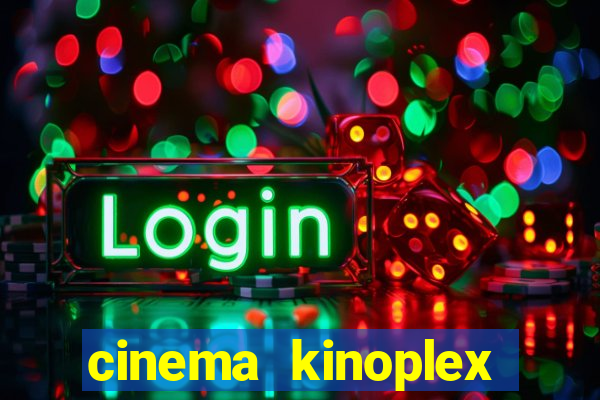 cinema kinoplex norte shopping